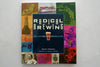 Radical Brewing: Recipes, Tales and World-Altering Meditations in a Glass